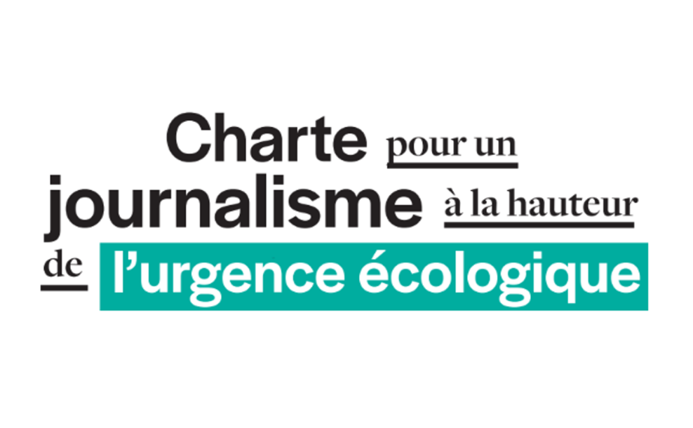 Un journalisme à la hauteur de l’urgence écologique